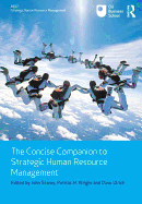 The Concise Companion to Strategic Human Resource Management