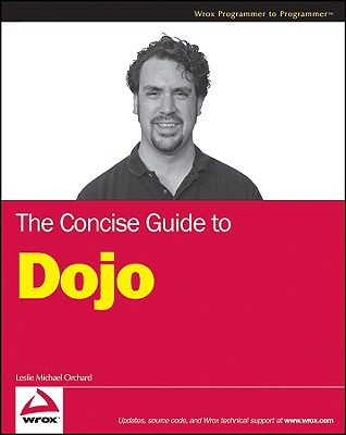 The Concise Guide to Dojo - Orchard, Leslie Michael