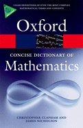 The Concise Oxford Dictionary of Mathematics