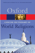 The Concise Oxford Dictionary of World Religions