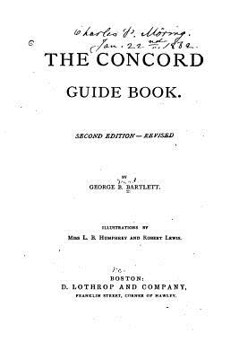 The Concord Guide Book - Bartlett, George B