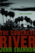 The Concrete River: A Jack Liffey Mystery