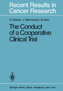 The Conduct of a Cooperative Clinical Trial