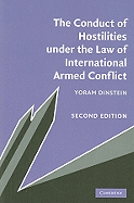 The Conduct of Hostilities Under the Law of International Armed Conflict