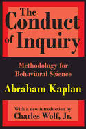 The Conduct of Inquiry: Methodology for Behavioural Science