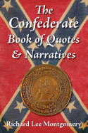 The Confederate Book of Quotes & Narratives