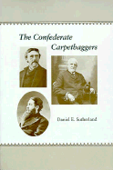 The Confederate Carpetbaggers