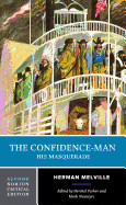 The Confidence-Man: A Norton Critical Edition