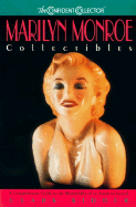 The Confident Collector: Marilyn Monroe Collectibles:: A Comprehensive Guide to the Memorabilia of an American Legend