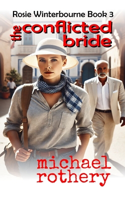 The Conflicted Bride - Rothery, Michael