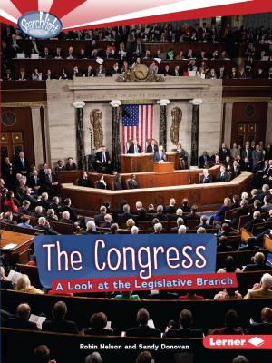 The Congress: A Look at the Legislative Branch - Donovan, Sandy, and Nelson, Robin