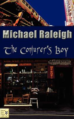 The Conjurer's Boy - Raleigh, Michael