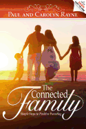 The Connected Family: Simple Steps to Positive Parenting