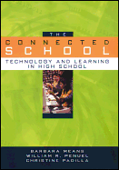 The Connected School: Technology and Learning in High School