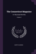 The Connecticut Magazine: An Illustrated Monthly; Volume 2