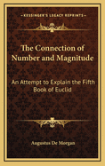 The Connection of Number and Magnitude: An Attempt to Explain the Fifth Book of Euclid