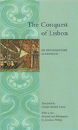 The Conquest of Lisbon: de Expugnatione Lyxbonensi