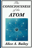 The Consciousness of the Atom