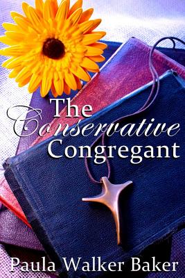 The Conservative Congregant - Walker Baker, Paula D