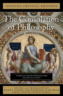 The Consolation of Philosophy: With an Introduction and Contemporary Criticism - Boethius, Anicius, and Goins, Scott
