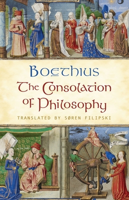 The Consolation of Philosophy - Filipski, Soren (Translated by), and Boethius