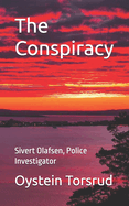 The Conspiracy: Sivert Olafsen, Police Investigator