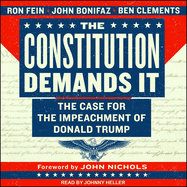 The Constitution Demands It: The Case for the Impeachment of Donald Trump