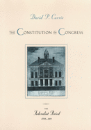 The Constitution in Congress: The Federalist Period, 1789-1801: Volume 1