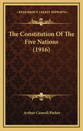 The Constitution of the Five Nations (1916)