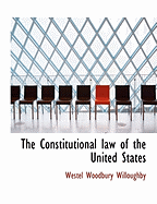 The Constitutional Law of the United States
