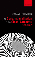 The Constitutionalization of the Global Corporate Sphere?