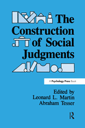 The Construction of Social Judgments