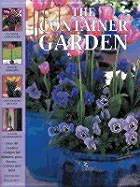 The Container Garden - Lorenz Books, and Donaldson, Stephanie