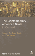 The Contemporary American Novel in Context