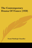 The Contemporary Drama Of France (1920)