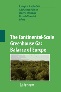 The Continental-Scale Greenhouse Gas Balance of Europe