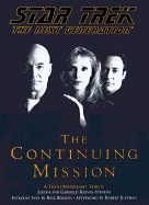 The Continuing Mission - Reeves-Stevens, Judith, and Reeves-Stevens, Garfield