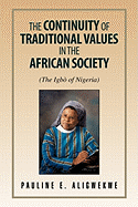 The Continuity of Traditional Values in the African Society