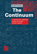 The Continuum: A Constructive Approach to Basic Concepts of Real Analysis