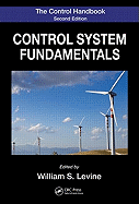 The Control Handbook: Control System Fundamentals, Second Edition