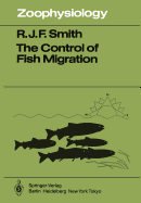 The Control of Fish Migration