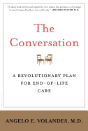 The Conversation: A Revolutionary Plan for End-Of-Life Care