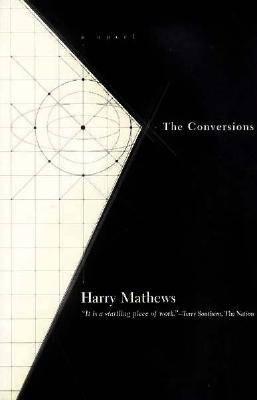 The Conversions - Mathews, Harry, and Matthews, Harry