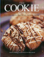 The Cookie Book: Over 400 Step-by-Step Recipes for Home Baking