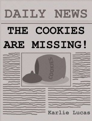 The Cookies Are Missing! - 
