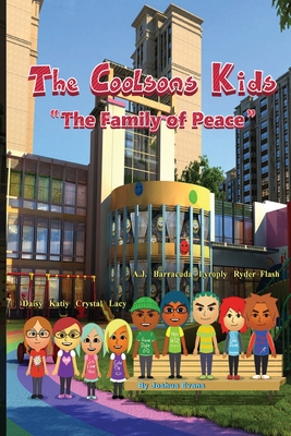 The Coolsons Kids: The Family of Peace - Evans, Joshua