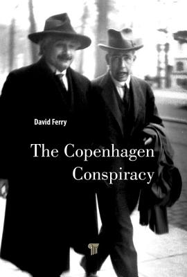 The Copenhagen Conspiracy - Ferry, David