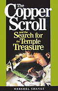 The Copper Scroll and the Search for the Temple Treasure