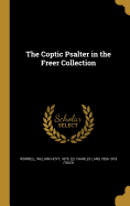 The Coptic Psalter in the Freer Collection