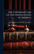 The Copyright Law of the United States of America